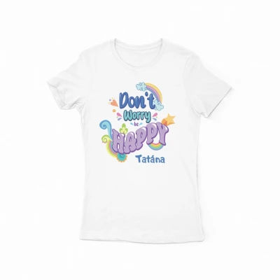 Personalizovaná tričko - Don't worry be happy