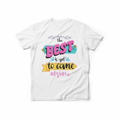 Personalizované pánské tričko - The best is yet to come