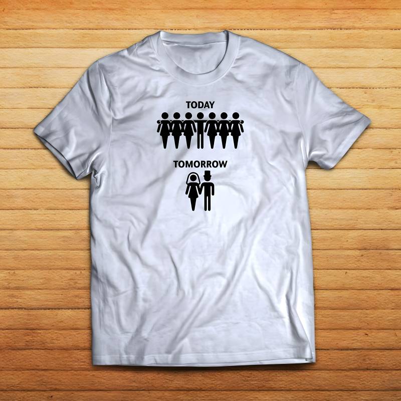 Personalizované tričko na rozlučku se svobodou – Single Today, Married Tomorrow