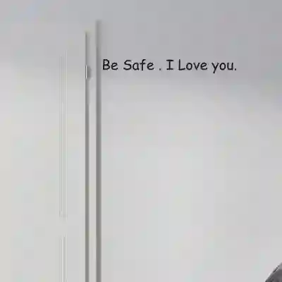 Nálepka na dveřích - Be safe I love you